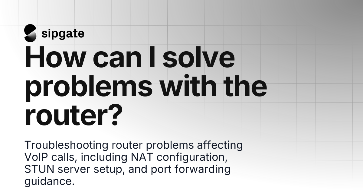How can I solve problems with the router? | sipgate Help Center
